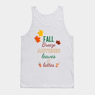 Fall breeze autumn leaves lattes Tank Top